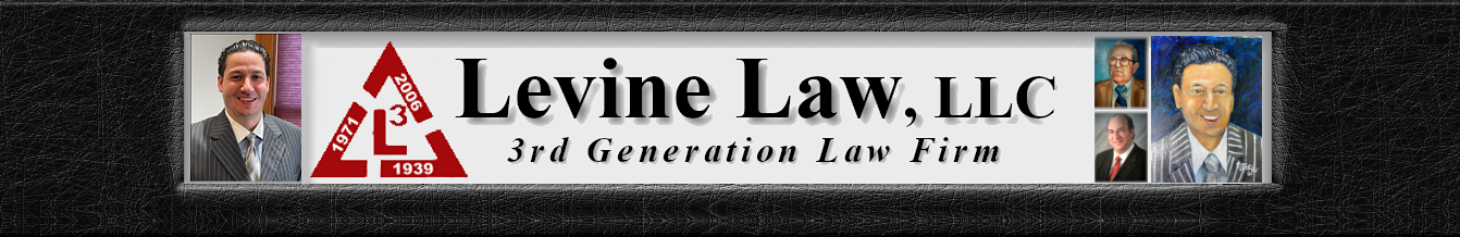 Law Levine, LLC - A 3rd Generation Law Firm serving Parker PA specializing in probate and estate administration